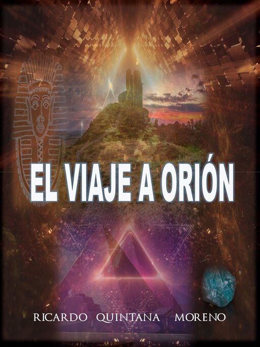 Title details for EL VIAJE a ORIÓN by Ricardo Quintana - Available